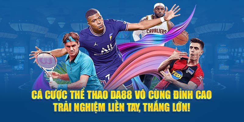 Cá Cược Thể Thao DA88