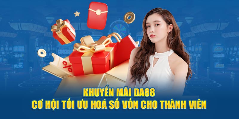 giới thiệu Khuyến Mãi DA88